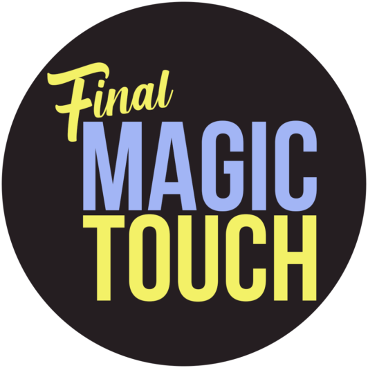Final Magic Touch