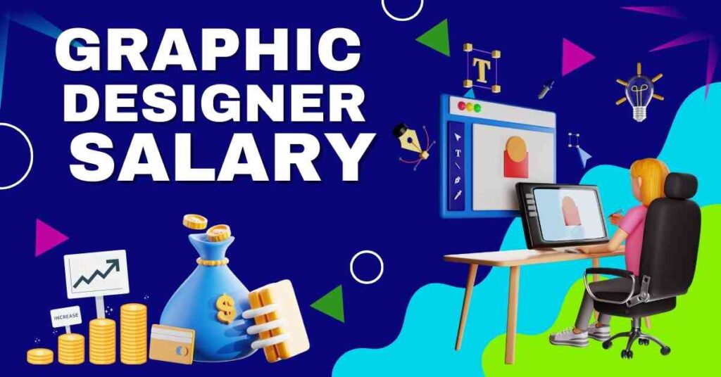 Graphic Designer Salary