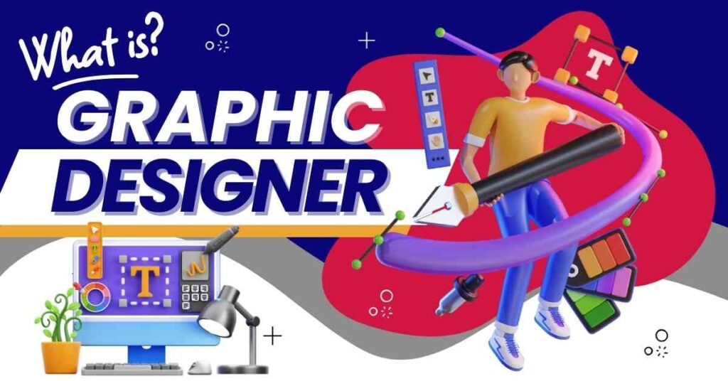 What is Graphic Designer